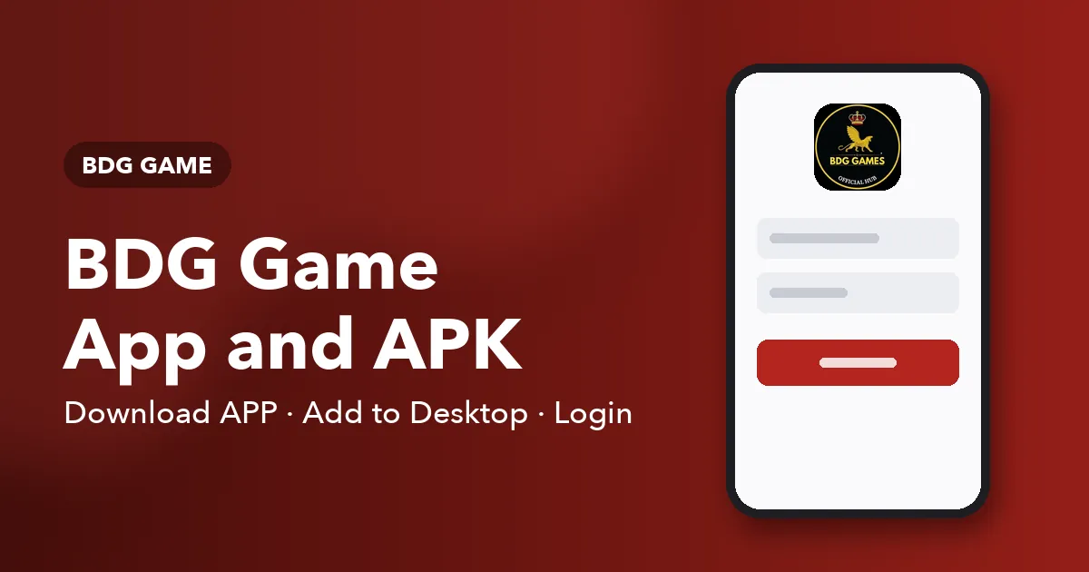 Banner for the BDG Game APK and app guide showing the Download APP and Add to Desktop options